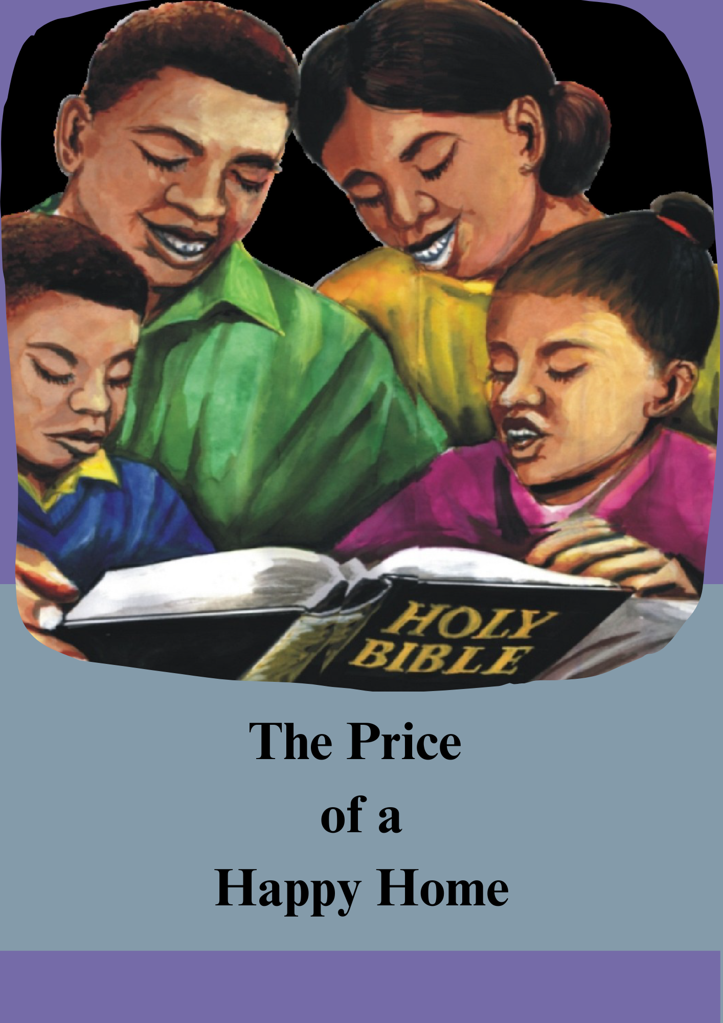 The Price of a Happy Home